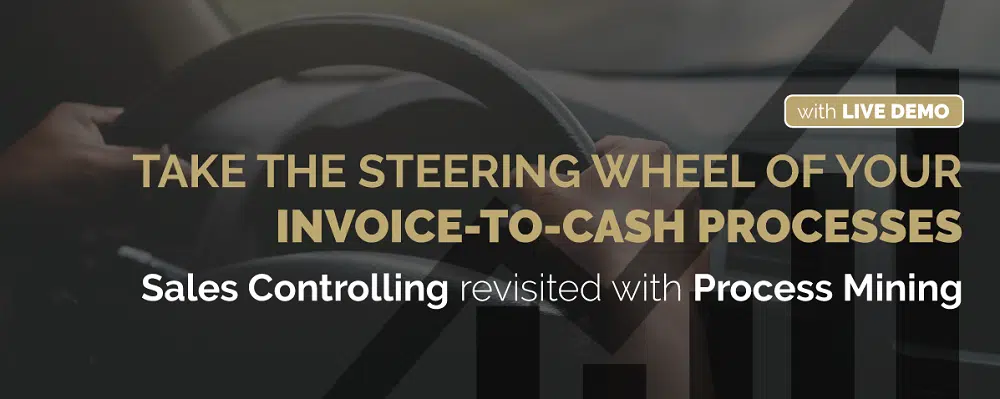 May 6, 2021 Webinar: Take the Steering Wheel of your Invoice-to-Cash Processes