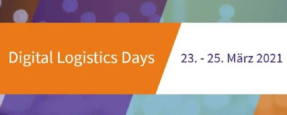 23. – 25.3.2021 | Digital Logistics Days